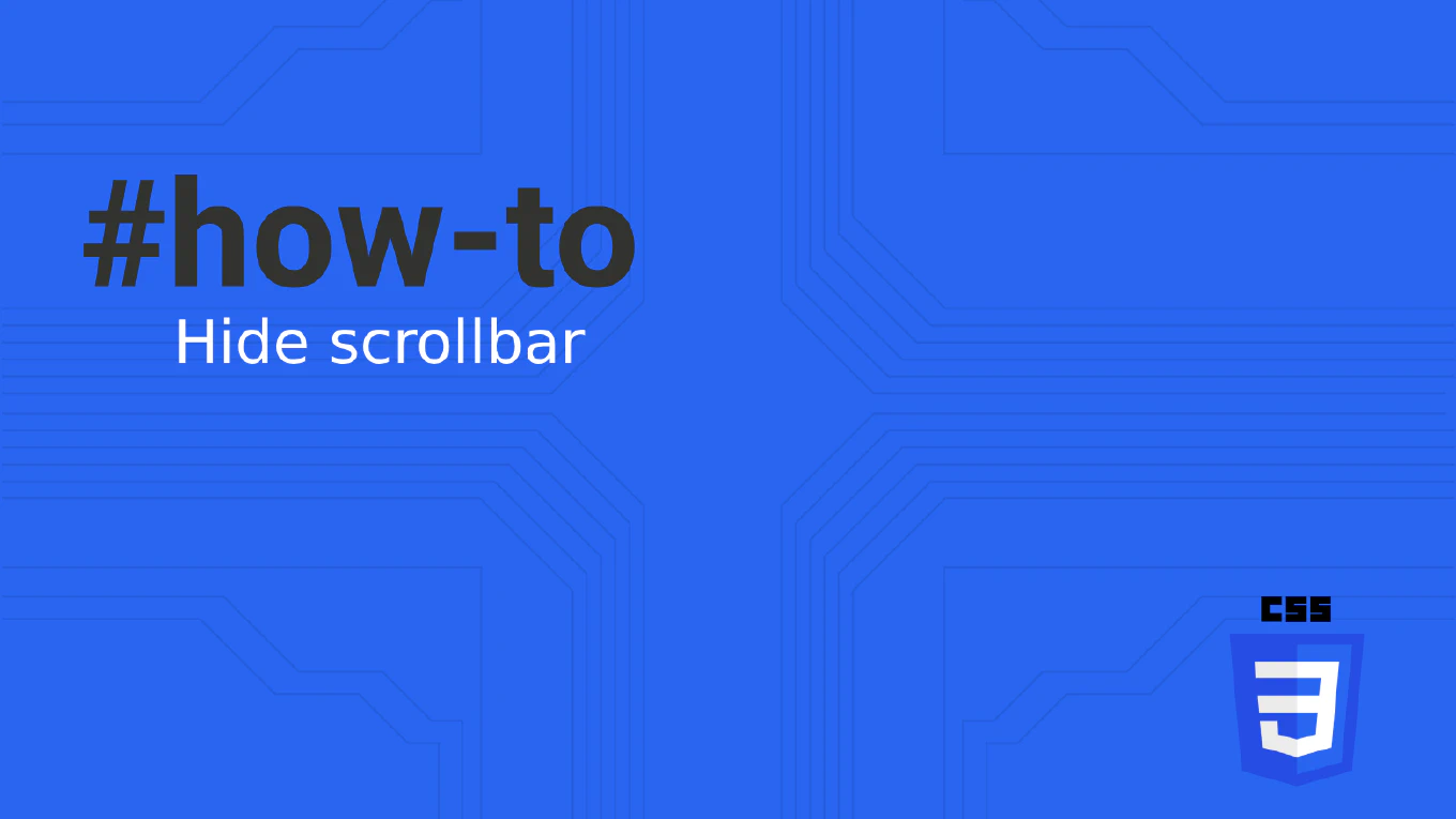 How to Hide Scrollbar with CSS