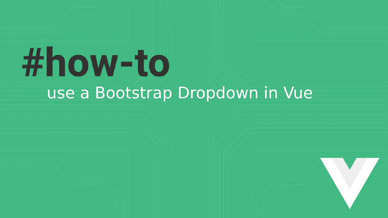 How to Use Bootstrap Dropdown in Vue 3 – CoreUI Integration Guide