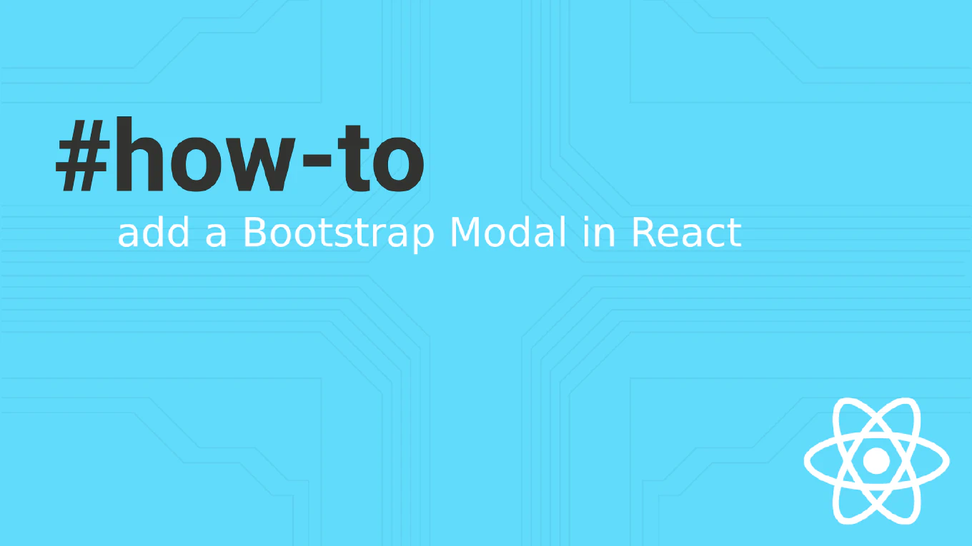 How to Add a Bootstrap Modal in React Without Breaking React – The CoreUI Way